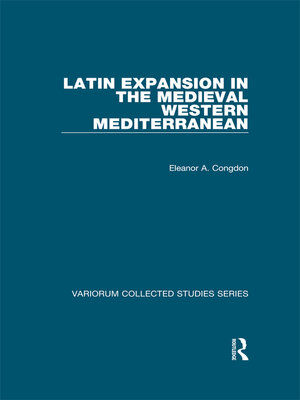 cover image of Latin Expansion in the Medieval Western Mediterranean